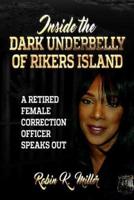 Inside the Dark Underbelly of Rikers Island