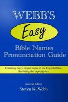 Webb's Easy Bible Names Pronunciation Guide