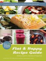 Flat & Happy Recipe Guide