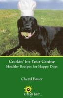 Cookin' for Your Canine