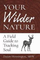 Your Wilder Nature