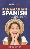 Panamanian Spanish: Speak like a Native!