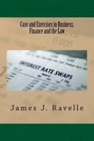 Case and Exercises in Business, Finance and the Law