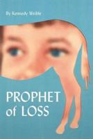 Prophet of Loss
