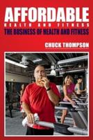 Affordable Health And Fitness