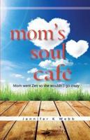 Mom's Soul Cafe
