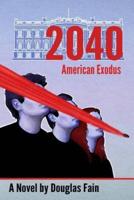 2040 American Exodus