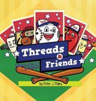 Threads & Friends