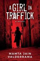 A Girl In Traffick