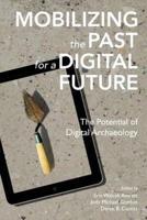 Mobilizing the Past for a Digital Future