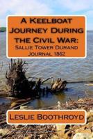 A Keelboat Journey During the Civil War