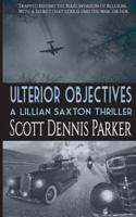 Ulterior Objectives