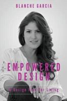 Empowered Design