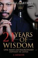 21 Years of Wisdom