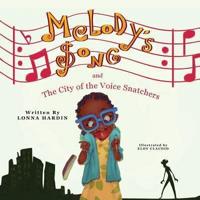 Melody's Song and the City of the Voice Snatchers