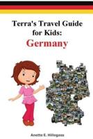 Terra's Travel Guide for Kids: Germany  (Paperback)