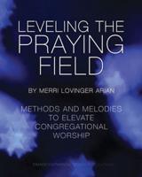 Leveling the Praying Field