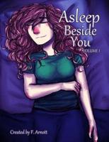 Asleep Beside You