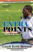 Extra Points: The Life of My Story