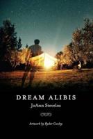 Dream Alibis