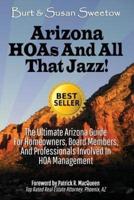 Arizona Hoas and All That Jazz!
