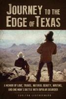 Journey to the Edge of Texas