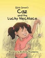 Caz and the Lucky Necklace