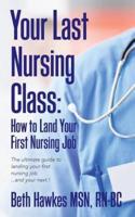 Your Last Nursing Class