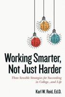 Working Smarter, Not Just Harder