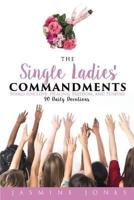 The Single Ladies' Commandments