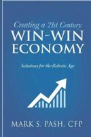 Creating a 21st Century Win-Win Economy