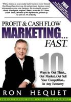 Profit and Cash Flow Marketing...Fast