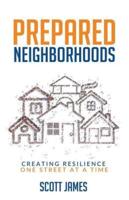 Prepared Neighborhoods: Creating Resilience One Street at a Time