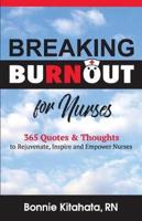 Breaking Burnout for Nurse