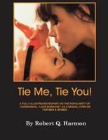 Tie Me, Tie You!
