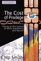 The Cost of Privilege