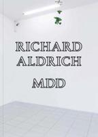 Richard Aldrich: MDD