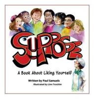 SUPPOSE: A book about liking yourself