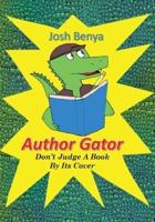 Author Gator: Don't Judge A Book By Its Cover