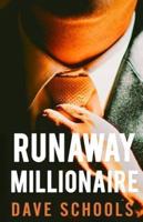 Runaway Millionaire