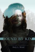 Bound by Kin