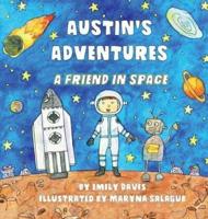 Austin's Adventures: A Friend in Space