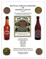 Bottles, Tokens & History of Sonoma County