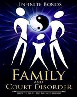 Family and Court Disorder