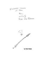 Illustrated Lessons of Oboe, Music, and Life From Joe Robinson