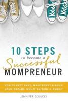 10 Steps to Become a Successful Mompreneur