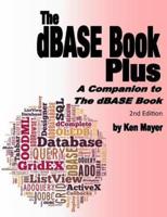 The dBASE Book Plus, 2nd Edition