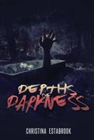 Depths of Darkness