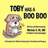 Toby Has a Boo Boo