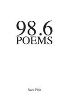 98.6 Poems